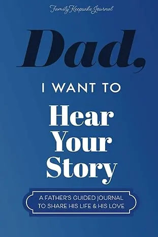 Dad, I Want to Hear Your Story'  (Mom)