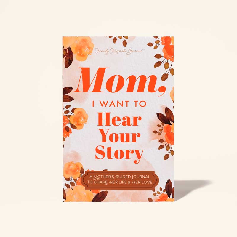 Dad, I Want to Hear Your Story'  (Mom)